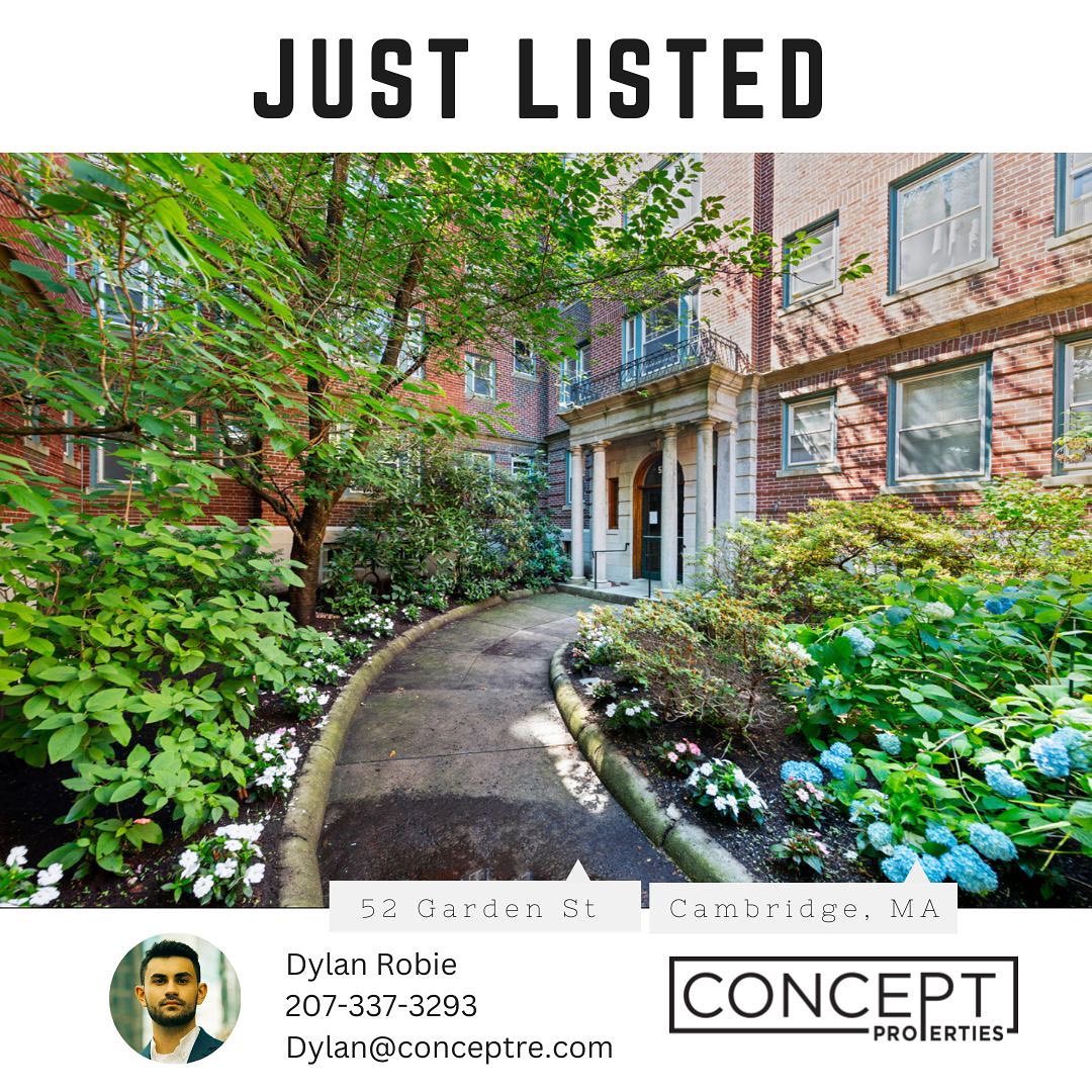 JUST LISTED: 52 Garden St • Cambridge • Unit B2

Welcome to this amazing 2 Bed 2 Bath in the highly sought after Radcliffe neighborhood. 1/2 mile to Harvard and a block from many restaurants and shops on Mass Ave. Featuring an office, a spacious living room, yard area, storage, and access to laundry. 

For more details contact Dylan Robie:
207-337-3293
️Dylan@conceptre.com

52 Garden St, Cambridge
Asking $839,000